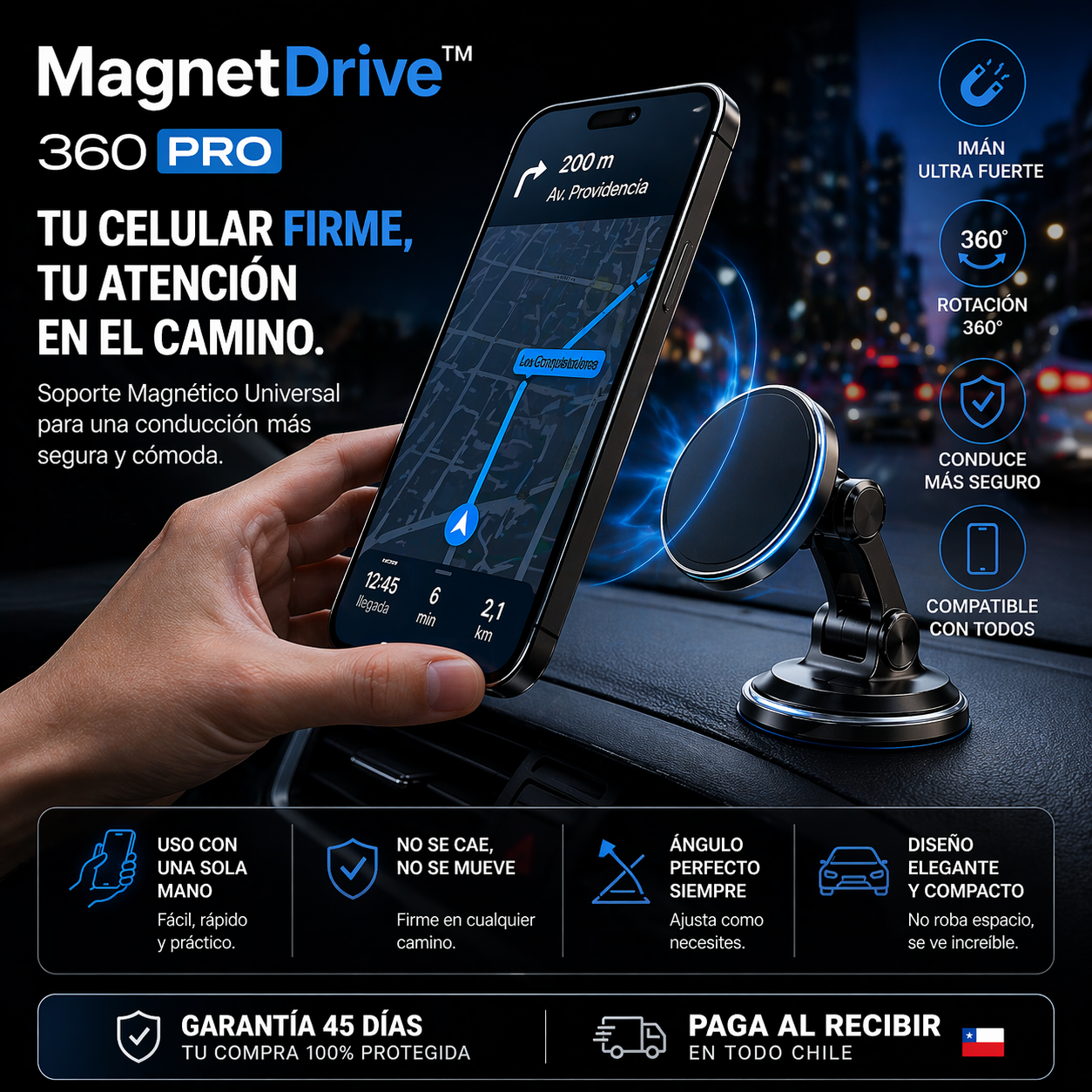 MagnetDrive™ 360 Pro.Tu celular firme, tu atención en el camino