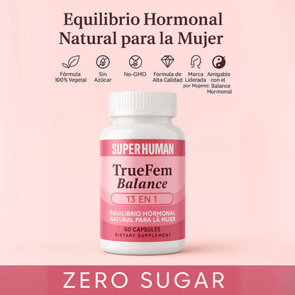 TrueFem Balance® – Equilibrio Hormonal y Bienestar Femenino (60 Cápsulas)